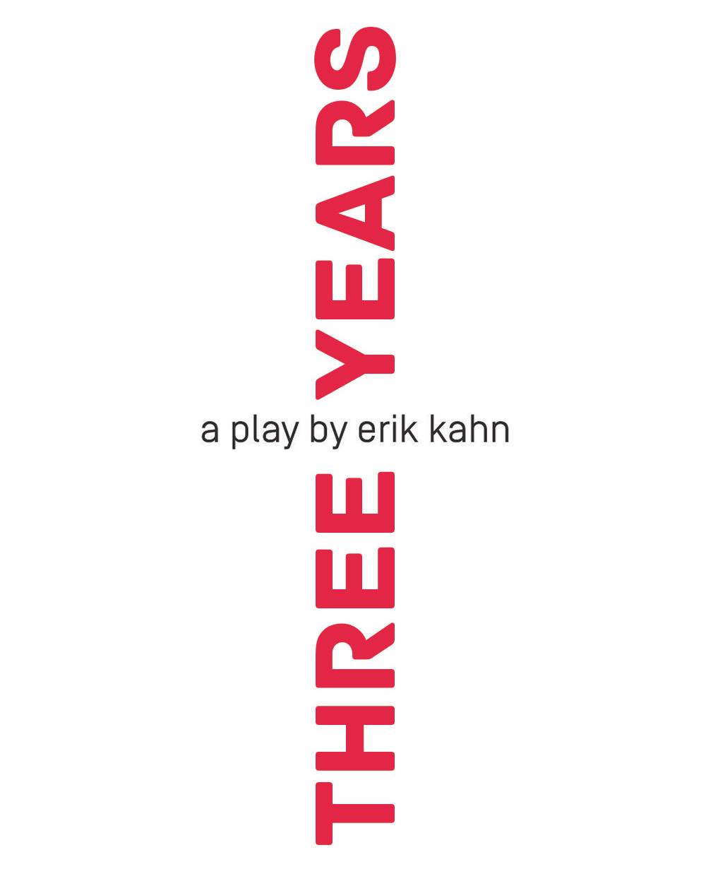 Three Years - A Play by Erik Kahn